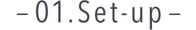 01.set-up
